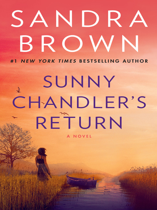 Title details for Sunny Chandler's Return by Sandra Brown - Wait list